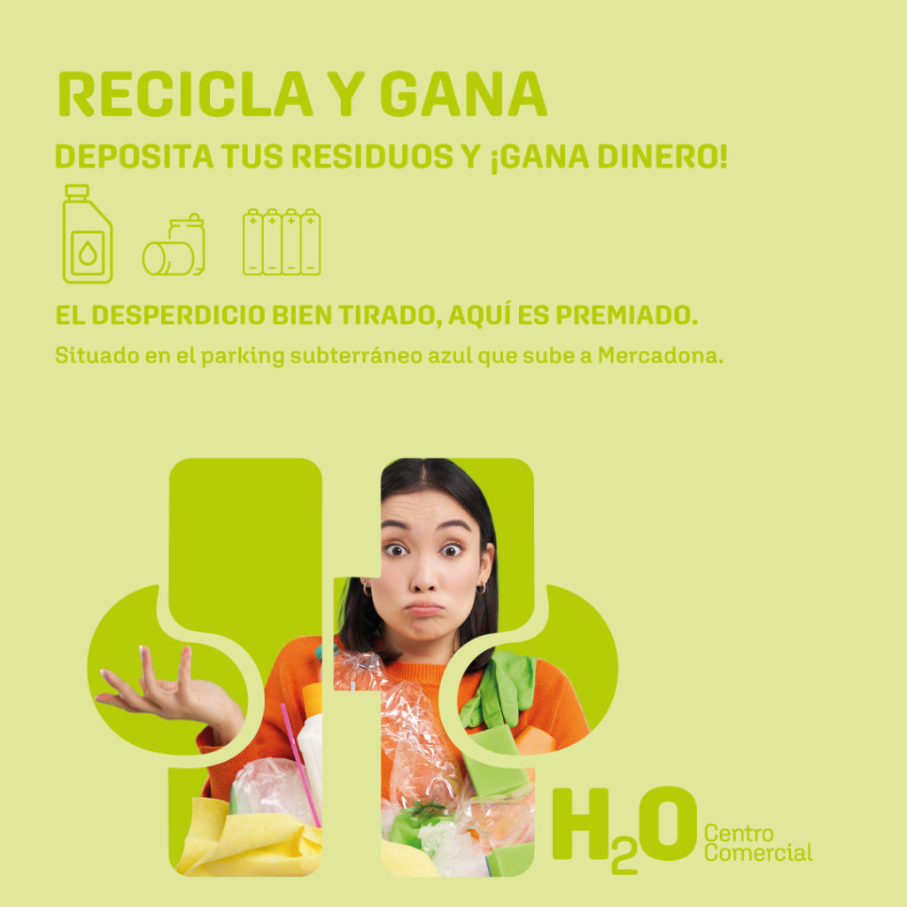 Recicla y gana H2O
